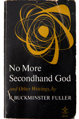 NO MORE SECONDHAND GOD and other writings