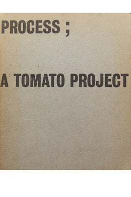 PROCESS ; A TOMATO PROJECT