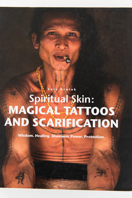 SPIRITUAL SKIN | Magical Tattoos and Scarification