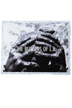 Load image into Gallery viewer, THE BURGERS OF L.A