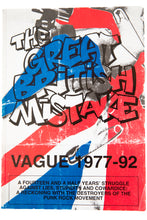 Load image into Gallery viewer, THE GREAT BITISH MISTAKE | Vague 1977-92