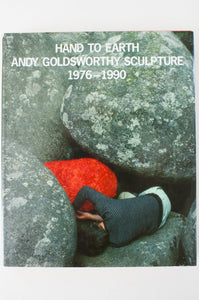 Hand To Earth | Andy Goldsworthy Sculpture ﻿1976-1990