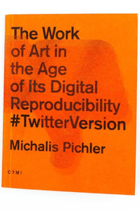 THE WORK OF ART IN THE AGE OF IT'S DIGITAL REPRODUCIBILITY
