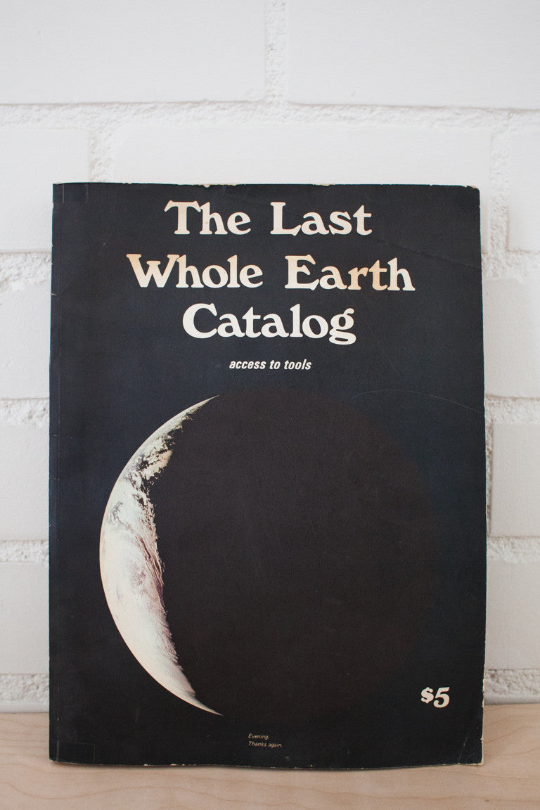 The Last Whole Earth Catalog – THESE DAYS